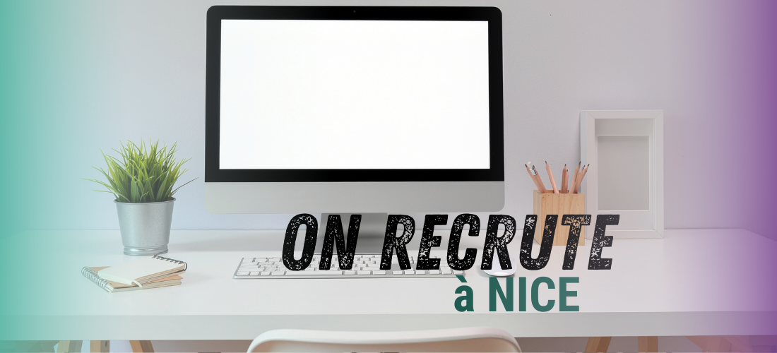 On recrute à Nice